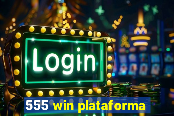 555 win plataforma